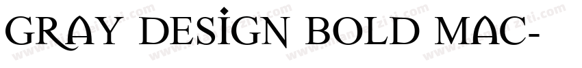 gray design bold mac字体转换
